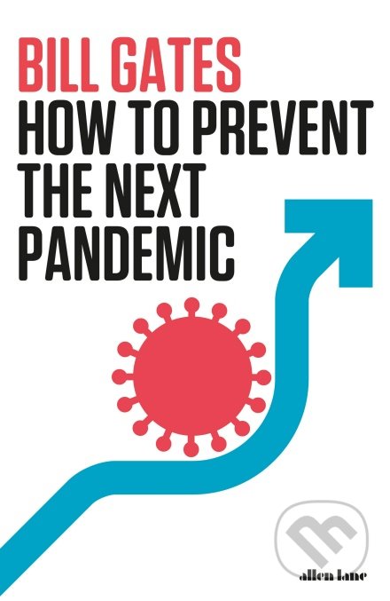 How To Prevent the Next Pandemic - Bill Gates - kniha z kategorie Odborné a naučné