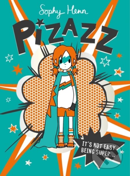 Pizazz - Sophy Henn, Simon & Schuster, 2020