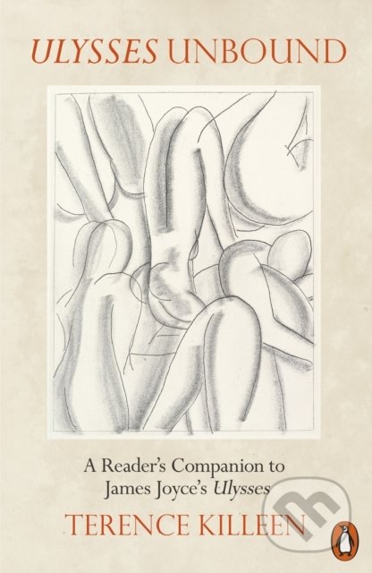 Ulysses Unbound (A Reader's Companion to James Joyce's Ulysses) - kniha z kategorie Literární věda