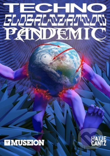 Techno Globalization Pandemic - Bart van der Heidi - kniha z kategorie Hudba