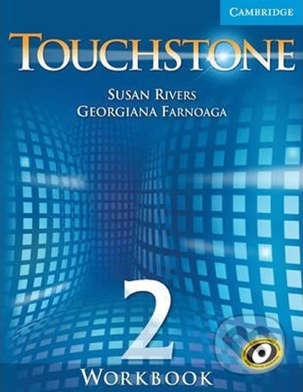 Touchstone 2: Workbook - Susan Rivers, Cambridge University Press, 2005
