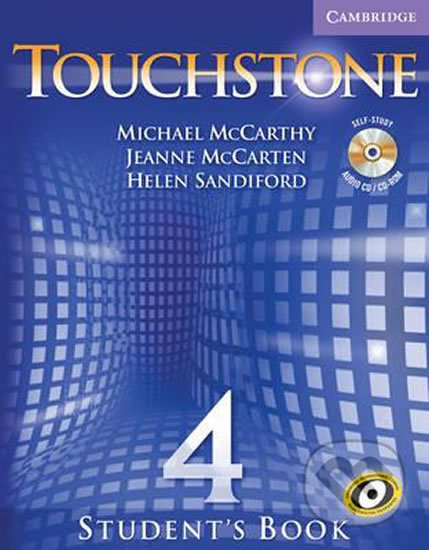 Touchstone 4: Student´s Book with Audio CD/CD-ROM - Jeanne McCarten, Cambridge University Press, 2006
