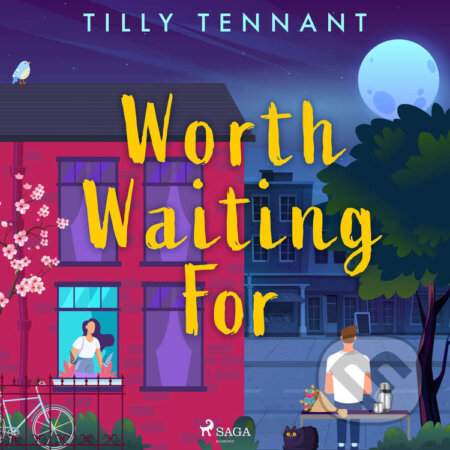 Worth Waiting For (EN) - Tilly Tennant, Saga Egmont, 2022