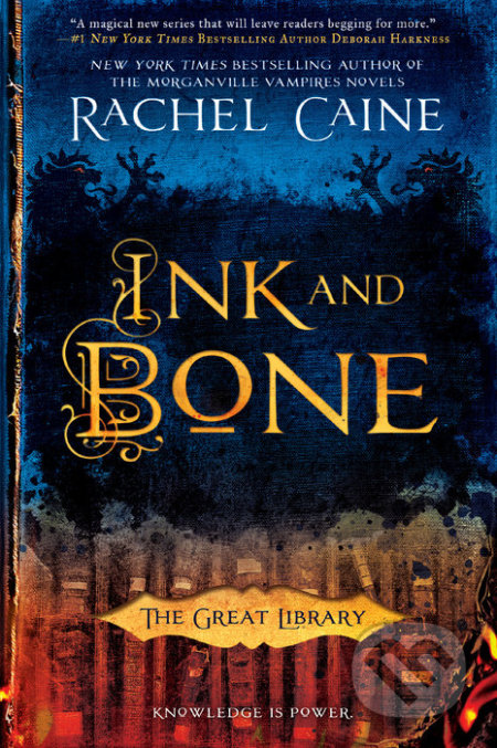 Ink and Bone - Rachel Caine, Berkley Books, 2016