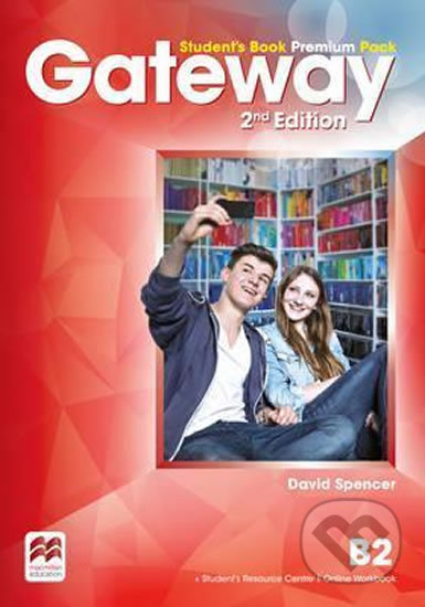 Gateway B2: Student´s Book Premium Pack, 2nd Edition - David Spencer, MacMillan, 2016