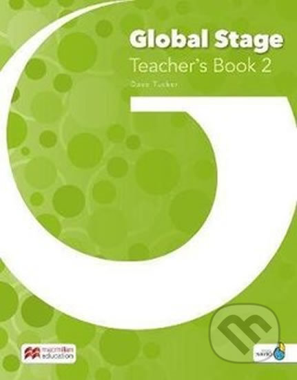 Global Stage Level 2: Teacher´s Book with Navio App, MacMillan, 2020