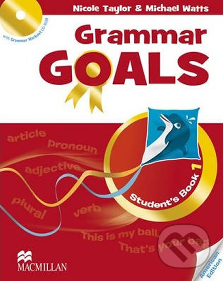 Grammar Goals 1: Student´s Book Pack - Nicole Taylor, MacMillan, 2014