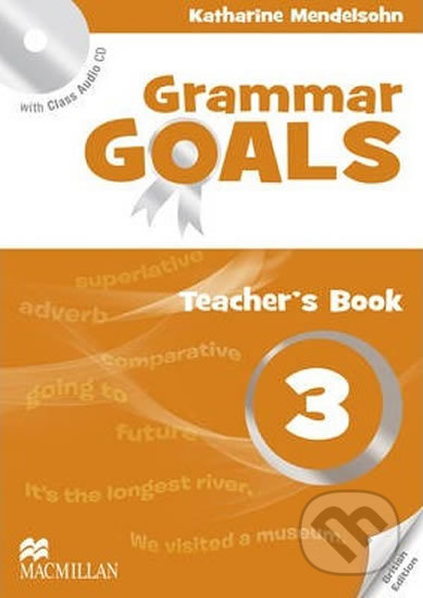 Grammar Goals 3: Teacher´s Edition Pack - Dave Tucker, MacMillan, 2014