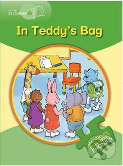 Little Explorers A Phonic: In Teddy´s Bag - Gill Budgell, MacMillan, 2011