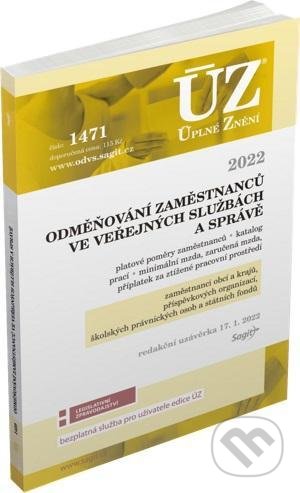 Úplné Znění - 1471 Odměňování zaměstnanců ve veřejných službách a správě, Sagit, 2022