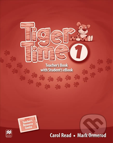 Tiger Time 1: Teacher´s Book + eBook - Carol Read, MacMillan, 1900