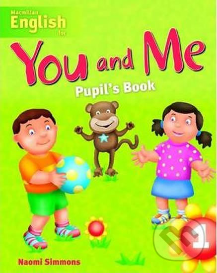 You and Me 1: Pupil`s Book - Naomi Simmons - kniha z kategorie Jazykové učebnice a slovníky