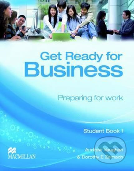 Get Ready for Business 1: Teacher´s Book - Andrew Vaughan, MacMillan, 2008