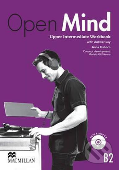 Open Mind Upper Intermediate: Workbook with key & CD Pack - Anna Osborn, MacMillan, 2015