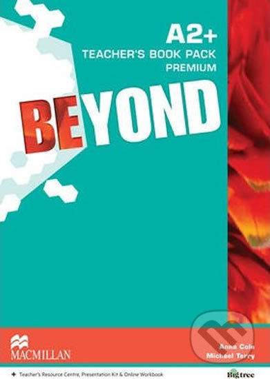 Beyond A2+: Teacher´s Book Premium Pack - Anna Cole, MacMillan, 2014