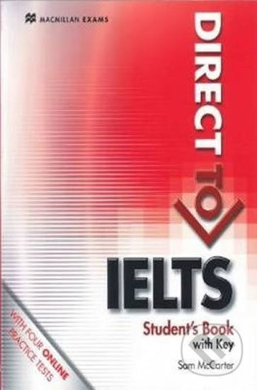 Direct to IELTS: Student’s Book With Key & Webcode Pack - Sam McCarter, MacMillan, 2013
