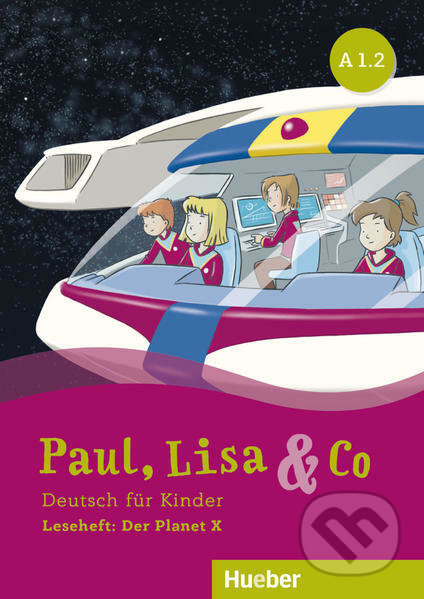 Paul, Lisa & Co A1/2: Planet X (Deutsch als Fremdsprache / Deutsch für Kinder) - kniha z kategorie Jazykové učebnice a slovníky