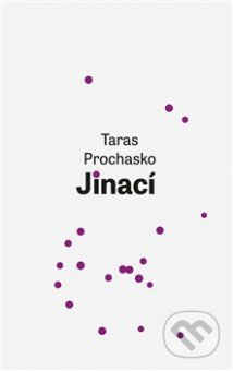 Jinaci - Taras Prochasko