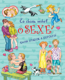 Čo chcem vedieť o sexe, Svojtka&Co., 2013