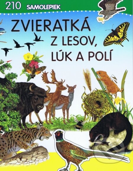 Zvieratká z lesov, lúk a polí - kniha z kategorie Samolepky