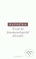 Úvod do fenomenologické filosofie - Jan Patočka, OIKOYMENH, 2010
