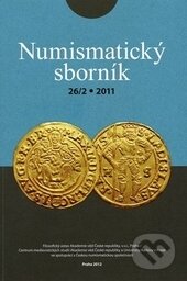 Numismatický sborník 26/2 - Jiří Militký, Filosofia, 2013