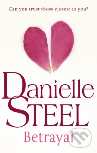 Betrayal - Danielle Steel, Corgi Books, 2013