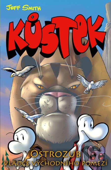 Kůstek: Ostrozub, vládce Východního pomezí - Jeff Smith - kniha z kategorie Komiksy