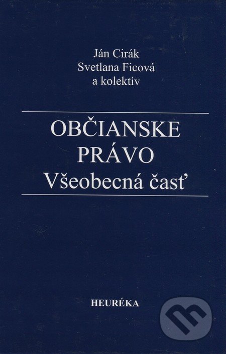 Občianske právo, Heuréka, 2009