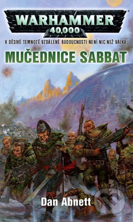 Warhammer 40 000: Mučednice Sabbat - Dan Abnett, Polaris, 2013