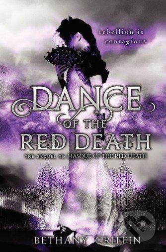 Dance of the Red Death - Bethany Griffin, Greenwillow Books, 2013