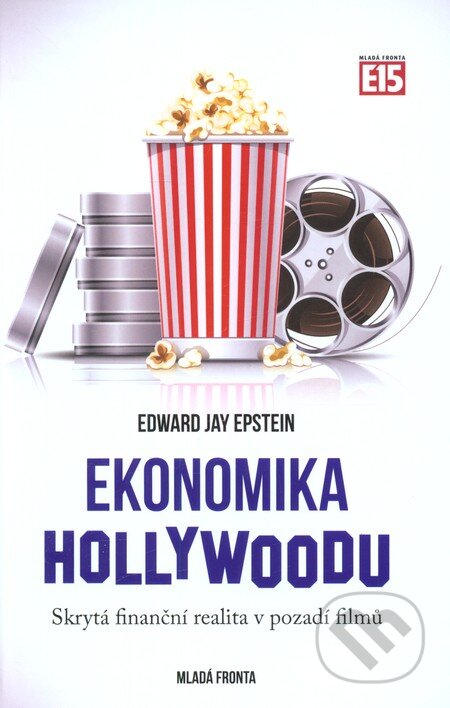 Ekonomika Hollywoodu - Edward Jay Epstein, Mladá fronta, 2013
