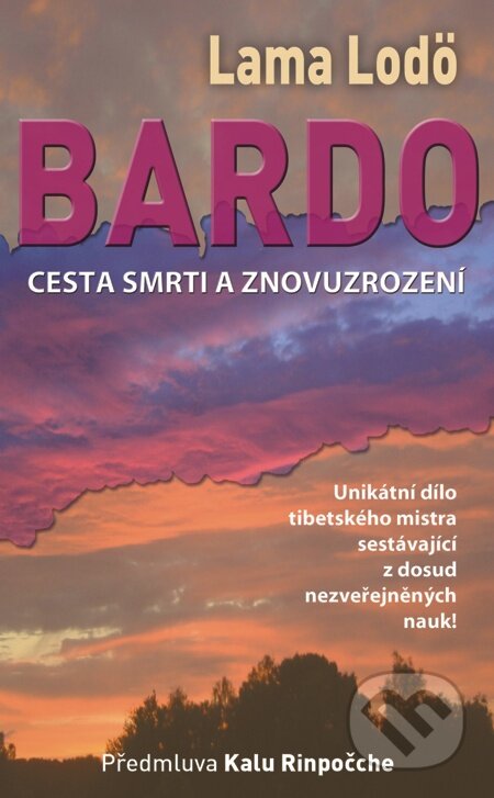 E-kniha: BARDO Cesta smrti a znovuzrození (Lama Lodö)