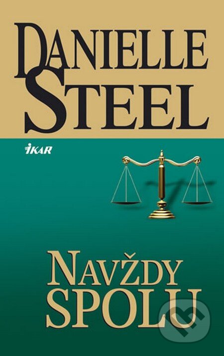 Navždy spolu - Danielle Steel, Ikar CZ, 2013