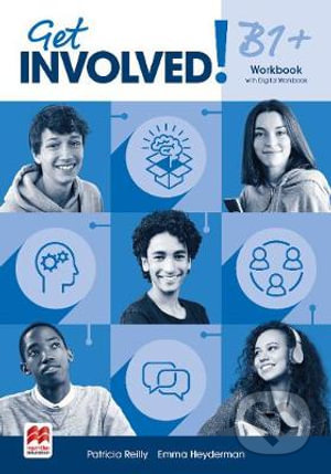 Get Involved! B1+ - Patricia Reilly, Emma Heyderman, MacMillan, 2021