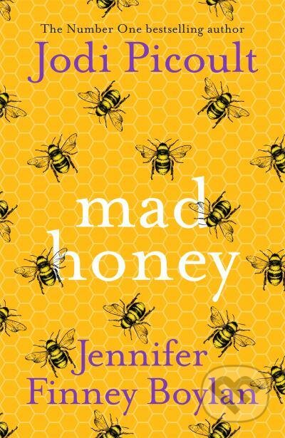 Kniha: Mad Honey (Jennifer Finney Boylan a Jodi Picoult). Hodder and Stoughton, 2022