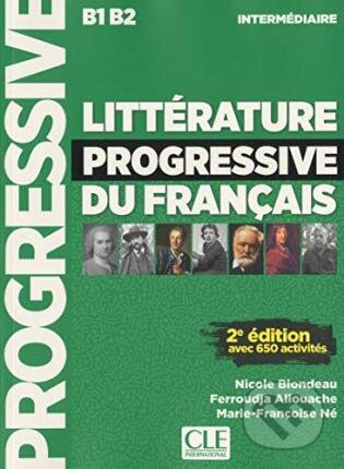 Litterature progressive du francais - Ferroudja Allouache, Nicole Blondeau , Marie Francoise Ne, , 2019