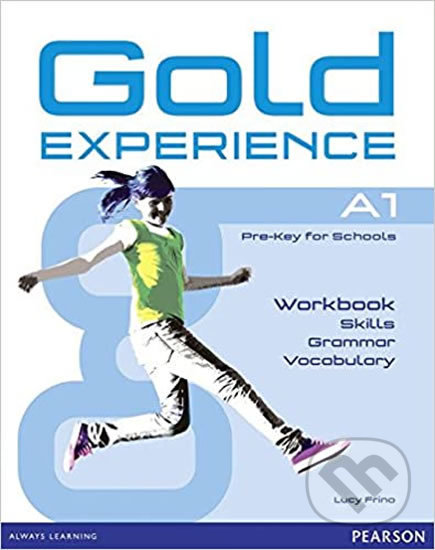 Gold Experience A1: Language and Skills Workbook - Lucy Frino, Pearson, 2016