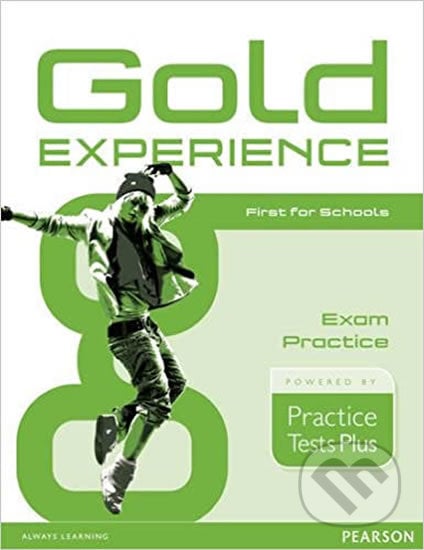 Gold Experience: Practice Test Plus First for Schools Exam Practice - Jacky Newbrook, Pearson, 2016