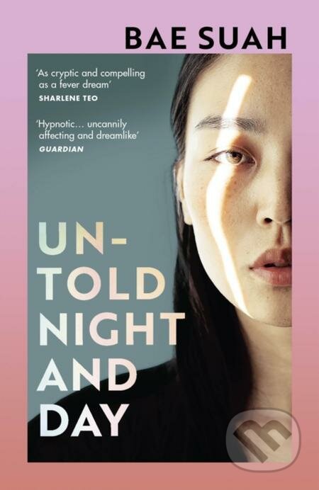 Untold Night and Day - Bae Suah, Random House, 2020