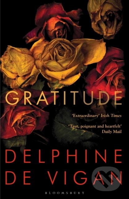 E-kniha: Gratitude (Delphine de Vigan). Bloomsbury, 2021