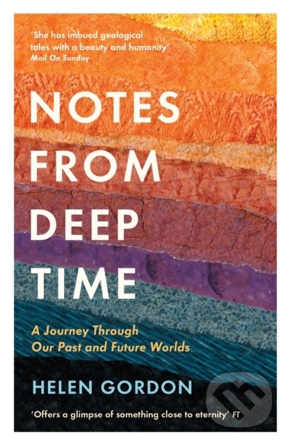 Notes from Deep Time (A Journey Through Our Past and Future Worlds) - kniha z kategorie Historie