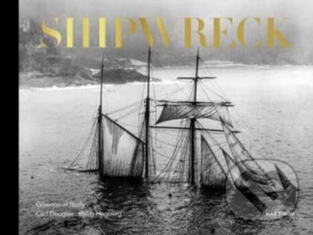 Shipwreck - Carl Douglas, Bjoern Hagberg, Bokforlaget Max Strom, 2022