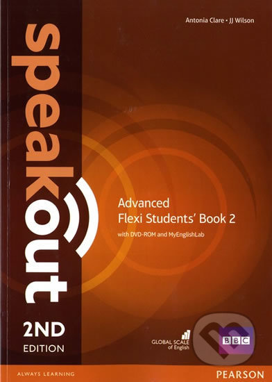 Speakout Advanced Flexi 2: Coursebook w/ MyEnglishLab, 2nd Edition - J.J. Wilson, Pearson, 2016
