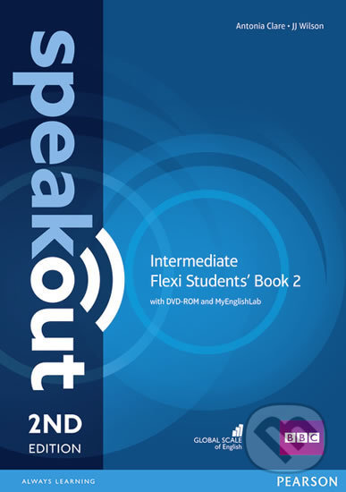 Speakout Intermediate Flexi 2: Coursebook w/ MyEnglishLab, 2nd Edition - J.J. Wilson, Antonia Clare, Pearson, 2016