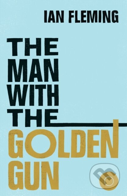 E-kniha: The Man with the Golden Gun (Ian Fleming)