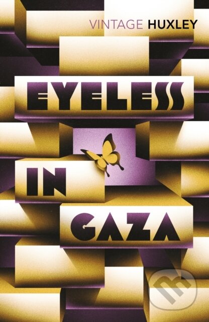 E-kniha: Eyeless in Gaza (Aldous Huxley). Random House, 2010