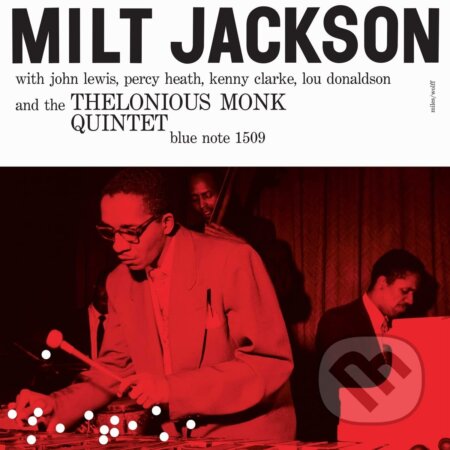 Jackson Milt: Milt Jackson And The Thelonious Monk Quintet Blue Note LP - Jackson Milt, Hudobné albumy, 2022