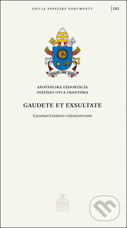Gaudete et exsultate - Jorge Mario Bergoglio – pápež František, Spolok svätého Vojtecha, 2022