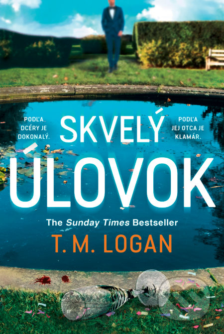 Skvelý úlovok (Podľa dcéry je dokonalý. Podľa jej otca je klamár.) - kniha z kategorie Thrillery